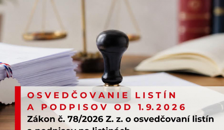 Fotka - Oznam pre občanov - osvedčovanie listín a podpisov na listinách od 01.09.2026